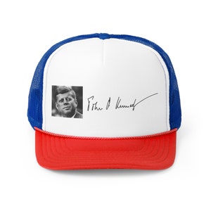 John F Kennedy Trucker Cap - Unleash Your Inner Patriot with This Iconic and Epic Headwear