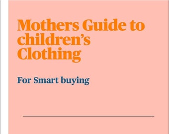 Mother's Guide for children's clothing shopping