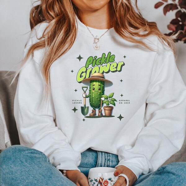 Gardener Pickle Sweatshirt, "Pickle Grower" Cozy Gardening Humor