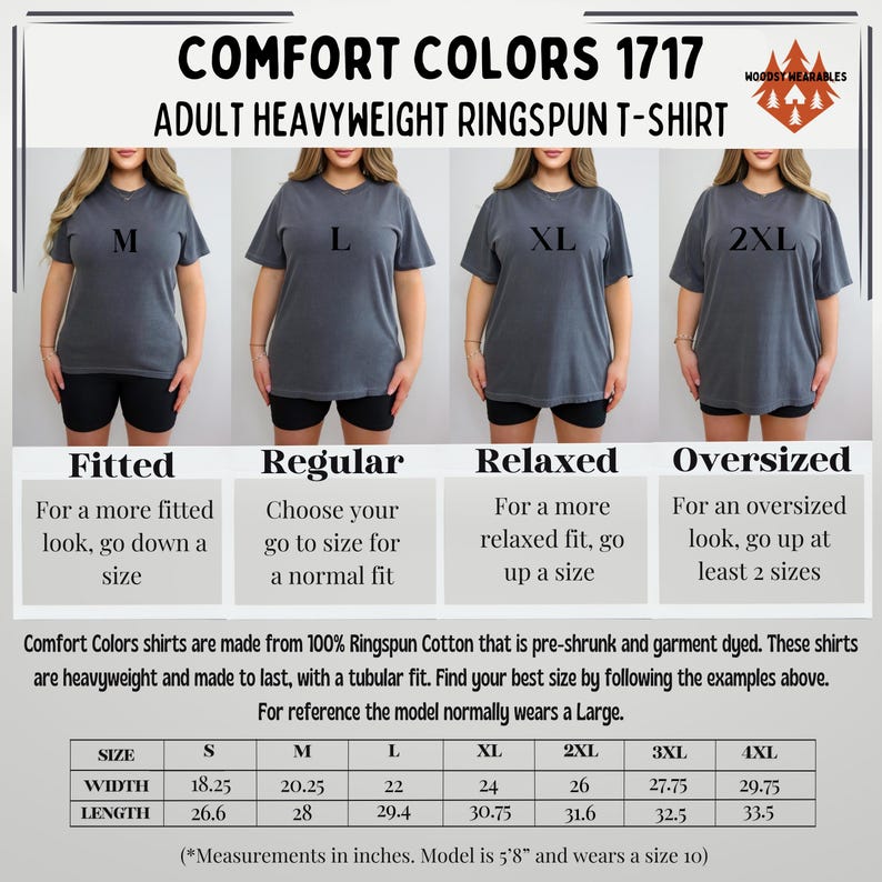 Comfort Colors 1717 fit guide featuring models in M through 2XL demonstrating fitted, regular, relaxed, and oversized looks. Includes a size chart with shirt measurements and style tips. Woodsy Wearables logo at the top right.