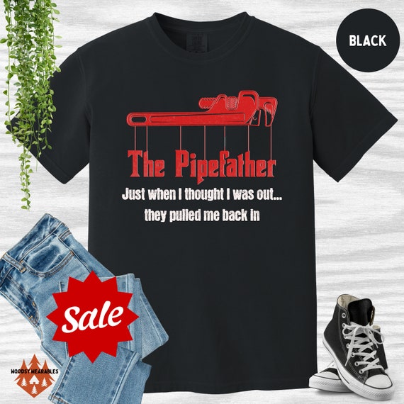 The Pipefather Plumber T-Shirt Plumbing Gift Plumbers Tshirt The Pipefather Plumber T-Shirt Plumbing Gift Plumbers Tshirt