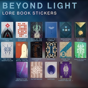 May include: A collection of "Beyond Light" lore book stickers. Each sticker features a unique design and title, including "A Tangled Web," "Bray Lab Records," and "Legacy's Lament." The stickers are colorful and detailed, with a variety of geometric and abstract designs.