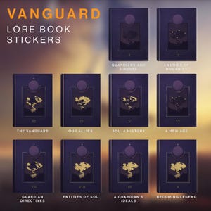 May include: A collection of Vanguard Lore Book stickers. Each sticker features a dark blue book design with gold and purple accents. The titles include "Guardians and Ghosts," "Enemies of Humanity," and "The Vanguard."