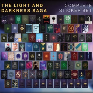 May include: A complete sticker set featuring various designs and graphics. The stickers are rectangular and feature a variety of colors, including green, blue, gold, and purple. The text "THE LIGHT AND DARKNESS SAGA" and "COMPLETE STICKER SET" are visible.