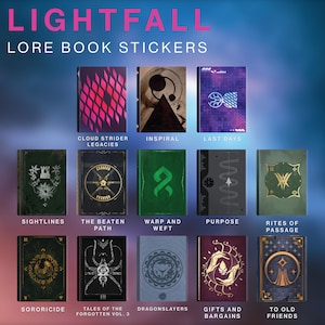 May include: A collection of "Lightfall Lore Book Stickers" featuring various designs. The stickers showcase book covers with titles like "Cloud Strider Legacies," "Inspiral," and "Last Days." Each sticker has a unique color scheme and graphic.