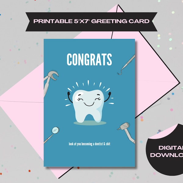 Graduation Digital Card 'CONGRATS - Look at you becoming a dentist & shit' for Dental School Graduates - Cute Tooth and Tools Graphic Card