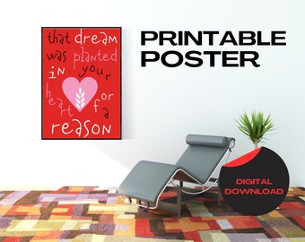 Inspirational Poster 'That Dream was Planted in Your Heart For a Reason', Motivational Wall Decor, Inspiring Wall Decor Dreams Come True