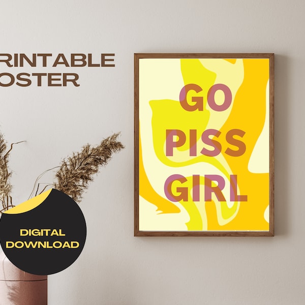 go-piss-girl-poster-printed-etsy