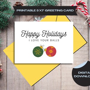 Tarjeta de Felices Fiestas, Me encantan tus bolas, Tarjeta de Navidad imprimible, Descarga digital, Adornos de árbol de Navidad, Tarjeta de Navidad con mensaje sucio