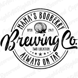 Mama&#39;s Booberry SVG, Divertente allattamento al seno SVG, Mamma SVG, Vita da mamma SVG, Regali per la festa della mamma per la mamma, Mamas Booberry Brewing Co. SVG