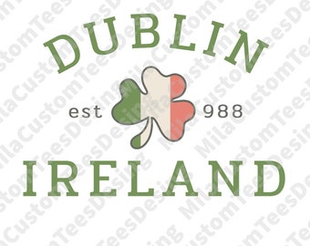 Dublin Ireland PNG, St Patrick's Day png, Retro St Patricks, Lucky png, Shamrock png, St Patrick's Day Sublimation Designs, Digital Download