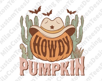 Howdy Pumpkin Png, western fall png, Autumn png, Sublimation Design, instant Download