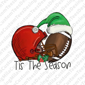 Tis the season American Football png, Christmas png, American Football png, sport png, Merry Christmas png,designs download