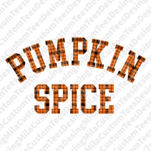 Pumpkin Spice png, Fall Halloween png, Autumn Pumpkin Spice png, Cute Fall png, Pumpkin Lover png