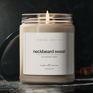 Neckbeard Sweat Candle  | Funny Candle Gift | 100% Soy Candle | Vegan | Clean | Hand-poured in America