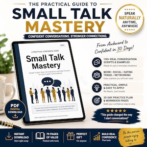 May include: A digital guide titled "Small Talk Mastery" on a tablet screen. The cover features the title in large text, with the subtitle "Confident Conversations. Stronger Connections." Additional text highlights key features and benefits of the guide.