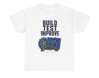 Ingenieursshirt, T-shirt met de tekst "Build Test Improve", cadeau voor ingenieurs, kleurrijk vintage carrière-T-shirt