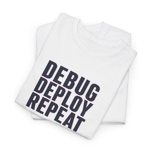 Camiseta para desarrolladores de software, camiseta gráfica "Debug Deploy Repeat", regalo para desarrolladores de software, camiseta vintage colorida para la carrera profesional. imagen 3