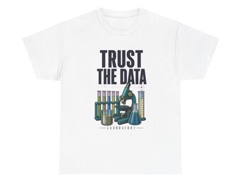 T-shirt voor laboratoriumtechnici, T-shirt met de tekst "Trust The Data", cadeau voor laboratoriumtechnici, kleurrijk vintage T-shirt voor een carrière in de zorg.