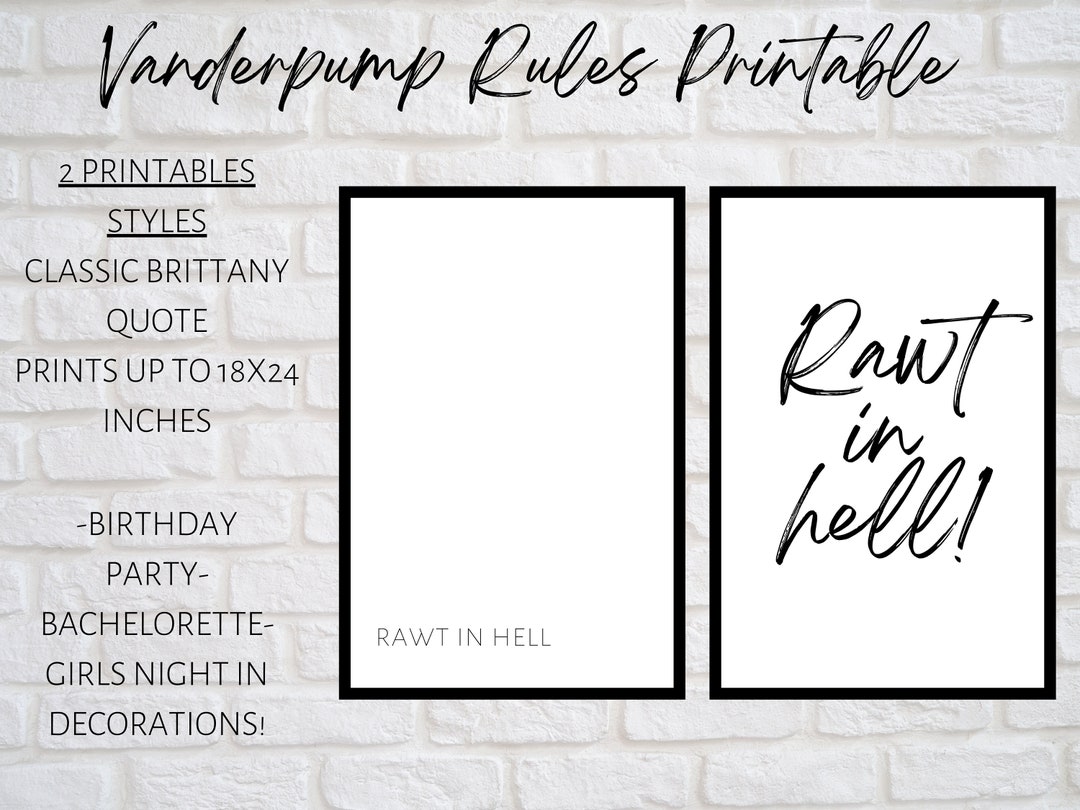 RAWT IN HELL . Vanderpump Rules Quote Printable. Brittany Cartwright Quote. Bravo Printable Etsy
