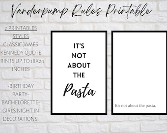 It's not about the pasta! Vanderpump Rules Quote Printable. James Kennedy Quote. Bravo Printable
