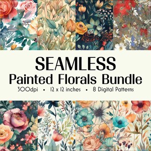 Painted Florals Digital Paper Pack - Floral Backgrounds - Floral Craft Paper - Digital Download - 8 Designs - 12x12in