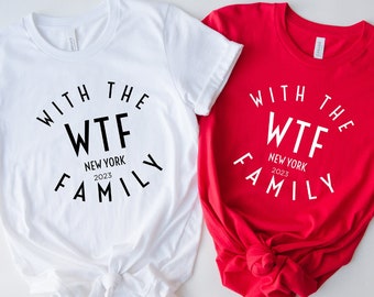 WTF With the Family Personalized Family Vacation Shirt, Family Vacation t shirts, Womens Camping Shirt, Vacation tees, Graphic Tee