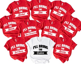 Bachelorette Party T-Shirts: I&#39;ll Bring The... Girl Group Tees