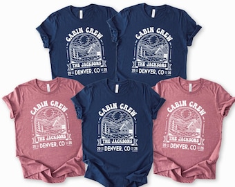 Cabin Crew Family Vacation Shirt, Custom Denver Colorado Tee, Personalized Matching Reunion Tops, Rustic Mountain Cabin Trip Gift