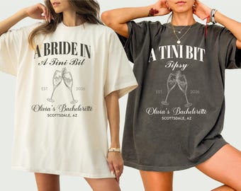Personalized Bachelorette Party Comfort Colors Tee: A Bride In Tini Bit Shirt