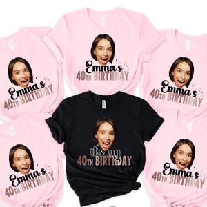 Custom Birthday Shirt with Face, Personalized Photo Tee for Women, Custom Age Gift Idea, Funny Birthday Outfit, Party Shirt