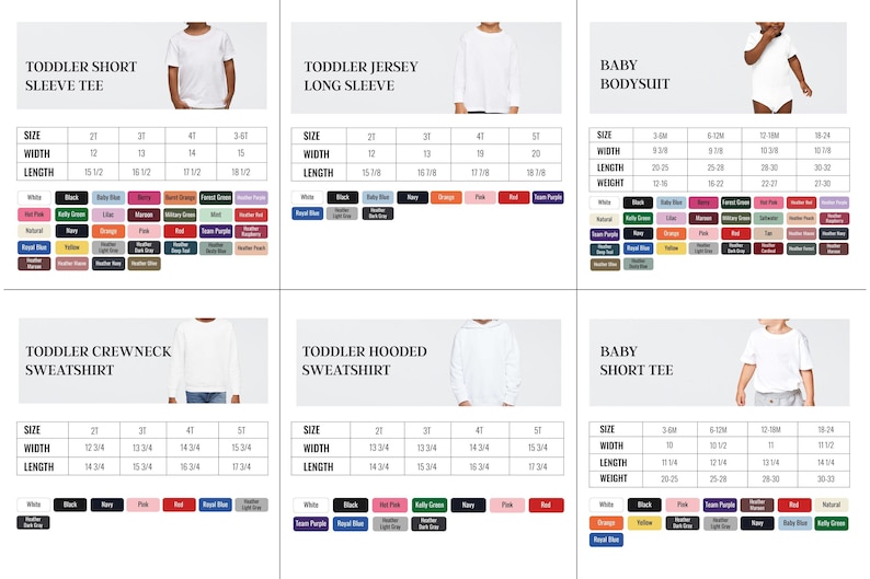 six different images of children's clothing items, including a toddler short sleeve tee, a toddler jersey long sleeve, a baby bodysuit, a toddler hooded sweatshirt, a toddler crew neck sweatshirt, and a toddler short tee. Each image provides size and width information for the respective clothing item, as well as color options for the different styles.