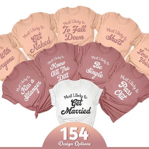Most Likely To Custom Shirt, Custom Matching Shirt, Most Likely To Party Matching Group Shirt, Personalized Bachelorette Party Tee, Gift