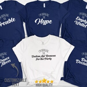 Funny Birthday Matching Shirt: I'm Bringing The [Item]