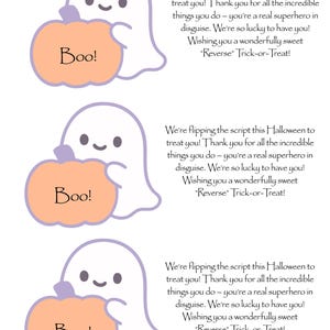 May include: Halloween-themed card featuring a cartoon ghost holding an orange pumpkin with the word "Boo!" The card includes text that reads, "We're flipping the script this Halloween to treat you!" and "Reverse Trick-or-Treat!"