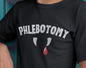 Phlebotomy Shirt Funny Fangs T Shirt Phlebotomist Shirt Medical Assistant Shirt Nursing Gift Technician Shirt Lab Tech Shirt Phlebotomy