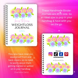 May include: A white journal with a floral design and the text "Journey To Success Weightloss Journal" on the front cover. The journal is A5 size and has a clear PVC wipe-proof cover. The back of the journal has a floral design and social media handles.