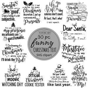 30pc Funny Christmas Text SVG Bundle, Sarcastique Père Noël Art numérique, PNG, DXF, Eps, Illustration de message de Noël, Utilisation commerciale