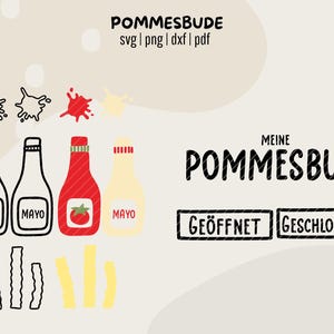 Könnte beinhalten: Digitalgrafik mit dem Text "POMMESBUDE" und Dateitypoptionen. Das Bild zeigt Illustrationen von Ketchup- und Mayonnaiseflaschen, Pommes Frites und die Worte "Meine Pommesbude" mit "GEÖFFNET" und "GESCHLOSSEN" darunter.