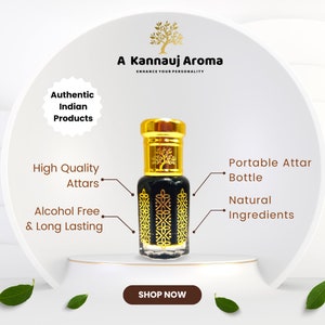 May include: A small, dark-colored glass bottle with a gold-colored cap and gold-colored geometric patterns on the sides. The text A Kannauj Aroma, Authentic Indian Products, High Quality Attars, Alcohol Free & Long Lasting, Portable Attar Bottle, Natural Ingredients, and SHOP NOW are visible.
