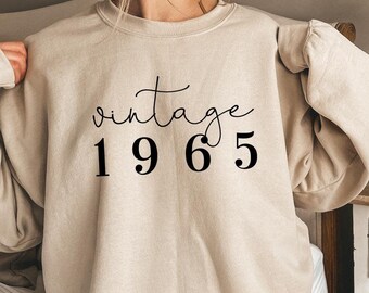 1965 Sweatshirts, Vintage 1965 Sweatshirt, Born in 1965 Sweatshirt, 60 years old birthday for woman,60 years old birthday for man,60th Gifts
