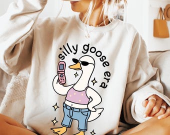 Silly Goose Era Sweatshirt, Funny Goose Sweatshirt, Silly Goose Hoodie, Gift for Goose Lover, Gift for Her, Comical Depression Meme