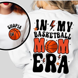 In My Basketball Mom Era Sweatshirt, Basketball Mom Sweatshirt, Sport Mom Sweat, Basketball Lover, Game Day, Basketball Season Shirt