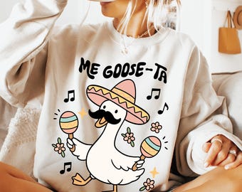 Me Goose Ta Sweatshirt, Goose Lover Hoodie, Me Gusta Hoodie, Funny Goose Pun Hoodie, Goose Gift Hoodie, Silly Goose Hoodie, Spanish Goose
