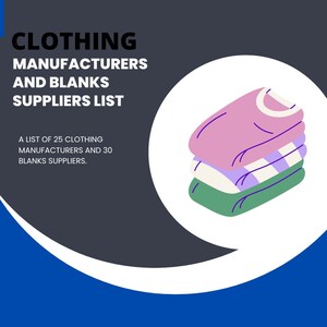 Clothing Manufacturers and Blanks suppliers resource list