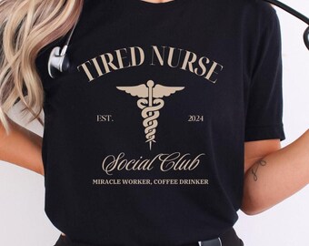 Personalized Tired Nurse Social Club Shirt, Custom Tired Nurse Social Club Crewneck, Cute Trendy Nurse Tee, Custom Nurse Gift CNA LPN RN