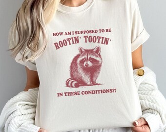 Rootin' Tootin' Raccoon Tshirt, Funny Raccoon Sweatshirt, Animal Lover Gift Ideas, Retro Meme Shirt, Trash Panda Crewneck, Western Inspired