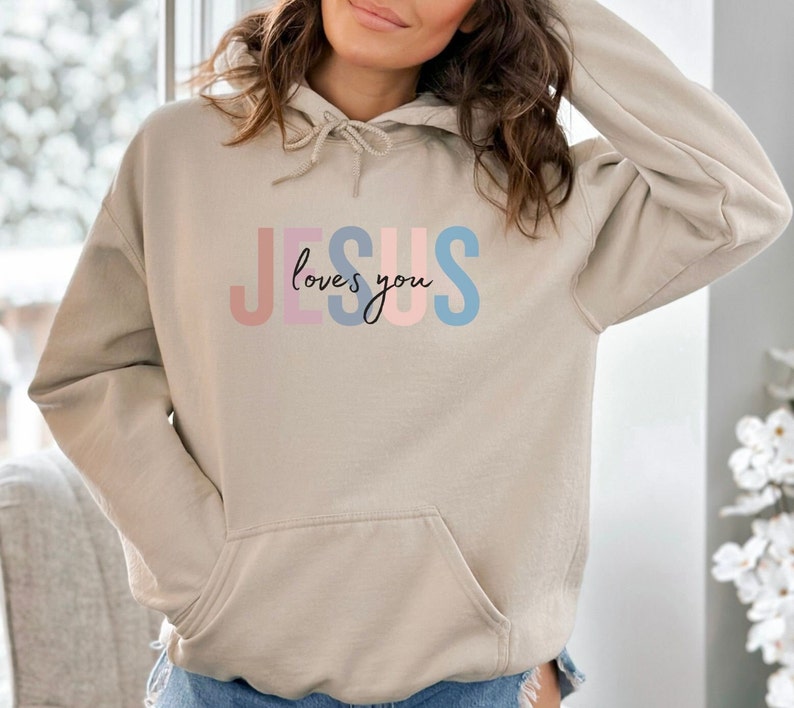 Jesus Loves You Hoodie, Christian Hoodie, Christian Merch, Christian