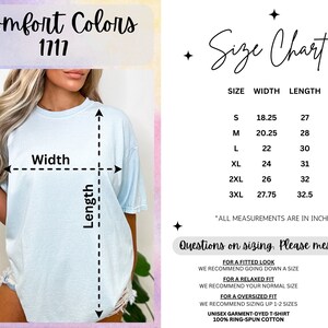May include: A light blue unisex t-shirt with the text "Comfort Colors 1717" and a size chart. The chart shows measurements in inches, with a width of 18.25 inches for size S and 27.75 inches for size 3XL.