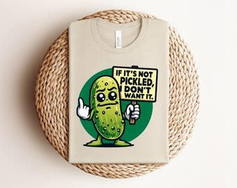 Funny Pickle Shirt, Fermented Food Lover Gift, Sour Humor Pickle, Quirky Pickle Cartoon, Perfect for Pickle Lovers, Unique Gift for Him/Her